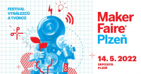 Maker Faire Plzeň 2022 - Přehlídka inovátorů a vynálezců